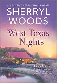 West Texas Nights: The Cowboy and His Wayward Bride / Suddenly, Annie's Father