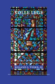 Tolle Lege. Essays on Augustine and on Medieval Philosophy in Honor of Roland J. Teske, SJ