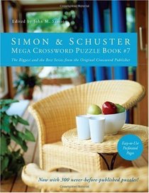 Simon & Schuster Mega Crossword Puzzle Book #7 (Simon & Schuster Mega Crossword Puzzle Books)