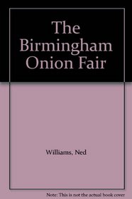 The Birmingham Onion Fair