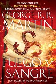 Fuego y sangre (Spanish Edition)