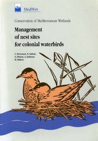 Management of Nest Sites for Colonial Waterbirds: v. 4