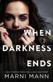 When Darkness Ends