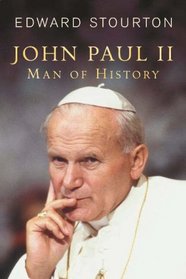 John Paul II: Man of History