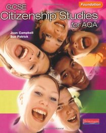 GCSE Citizenship Studies for AQA: Foundation Student Book