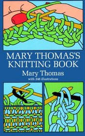 Mary Thomas's Knitting Book.
