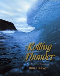 Rolling thunder: The spirit of Karekare