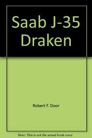 Saab J-35 Draken - Aerofax Minigraph 12