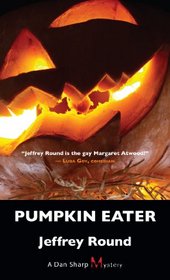 Pumpkin Eater: A Dan Sharp Mystery