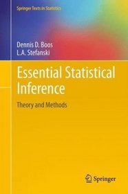 Essential Statistical Inference: Theory and Methods (Springer Texts in Statistics)