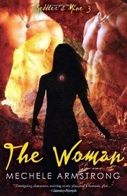 The Woman (Settler's Mine, Bk 3)