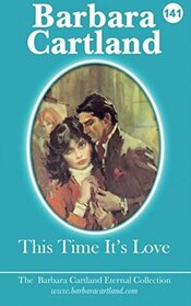 This Time it's Love (Eternal Collection, No 141)