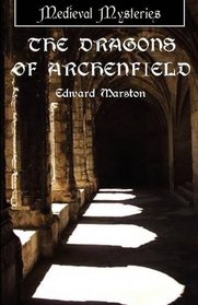 The Dragons of Archenfield (Domesday, Bk 3)