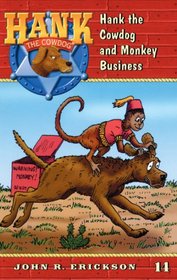 Hank the Cowdog and Monkey Business (Hank the Cowdog 14)