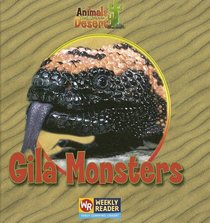 Gila Monsters (Macken, Joann Early, Animals That Live in the Desert.)