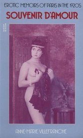Souvenir D'Amour/Erotic Memoirs of Paris in the 1920's