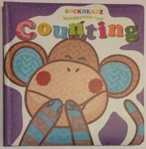 SOCKHEADZ : COUNTING Learning to Count Board Book