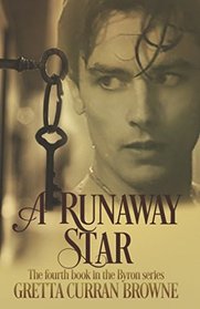 A Runaway Star (The Lord Byron Series)