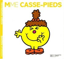 Collection Monsieur Madame (Mr Men & Little Miss): Madame Casse-Pieds (French Edition)