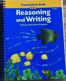 Reasoning and Writing: A Presentation Book Level C