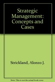 Strategic Management: Concepts and Cases