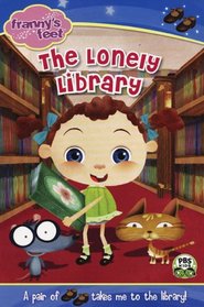 The Lonely Library (Franny's Feet)