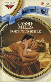 Fortune's Smile (To Have and to Hold, No. 35)