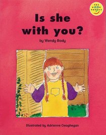 Our Play Cluster: Beginner Bk. 11: Is She with You? (Longman Book Project)