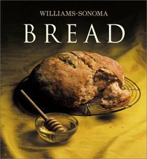 Williams-Sonoma Collection: Bread