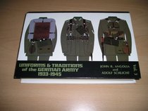 Uniforms and Traditions of the German Army: 1933-1945