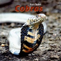 Cobras (Scary Snakes)