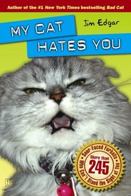 My Cat Hates You