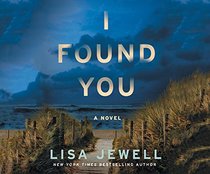 I Found You (Audio CD) (Unabridged)