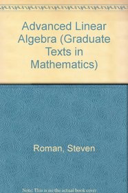 Advanced Linear Algebra (Applications of Mathematics)