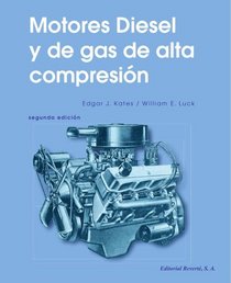 Motores Diesel y de gas de alta compresin (Spanish Edition)