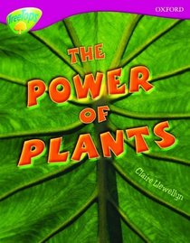 Power of Plants (Treetops Non Fiction)