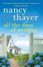 All the Days of Summer: A Novel