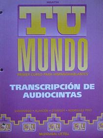 Transcripcion De Audiocintas (TU MUNDO PRIMER CURSO PARA HISPANOHABLANTES)
