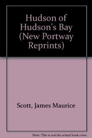 Hudson of Hudson's Bay