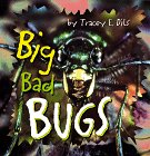 Big, Bad Bugs