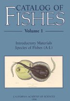 Catalog of Fishes (Special Publication No. 1 of the Center for Biodiversity Res)