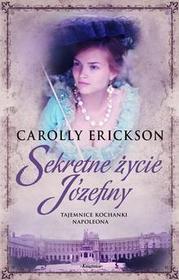 Sekretne zycie Jozefiny (The Secret Life of Josephine Napoleon's Bird of Paradise) (Polish Edition)