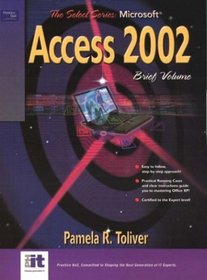 Microsoft Access 2002 Brief (SELECT Series)