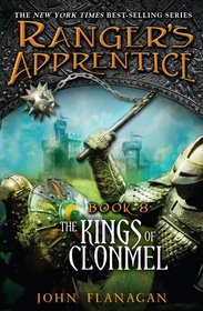 Kings of Clonmel (Ranger's Apprentice, Bk 8)