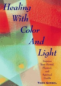 Healing With Color  Light