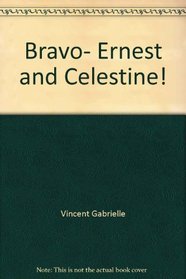 Bravo, Ernest and Celestine!