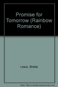 Promise for Tomorrow (Rainbow Romance)