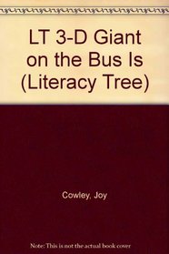 LT 3-D Giant on the Bus Is (Literacy Tree)