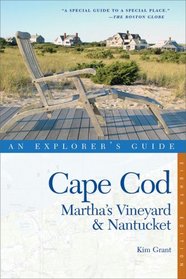 Cape Cod, Martha's Vineyard & Nantucket (Explorer's Guides)