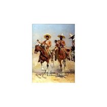 Frederic Remington: A Catalogue Raisonne of Paintings, Watercolors and Drawings